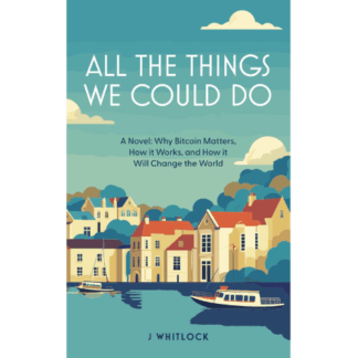 All the Things We Could Do: A Novel