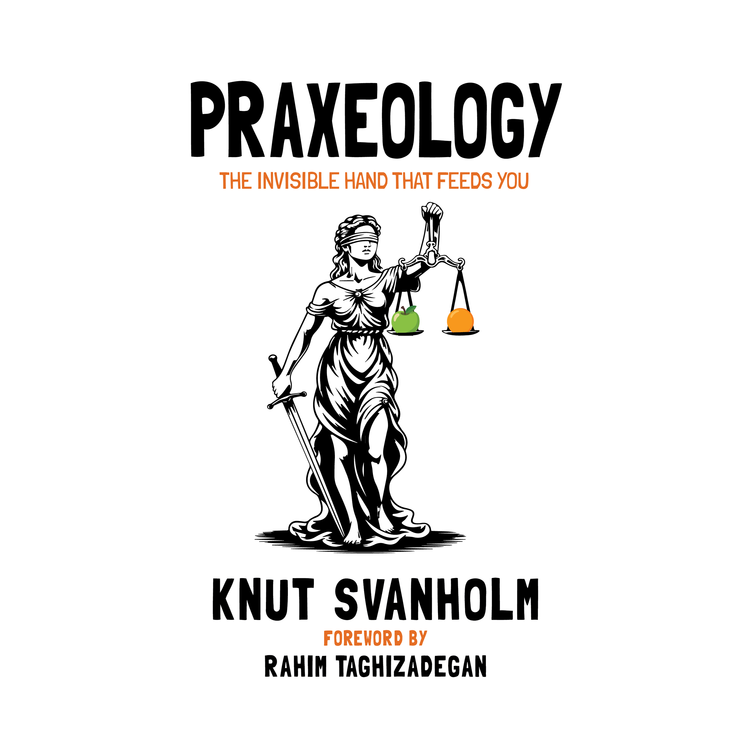 Praxeology- New Edition